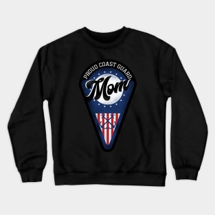 Proud Coast Guard Mom Crewneck Sweatshirt